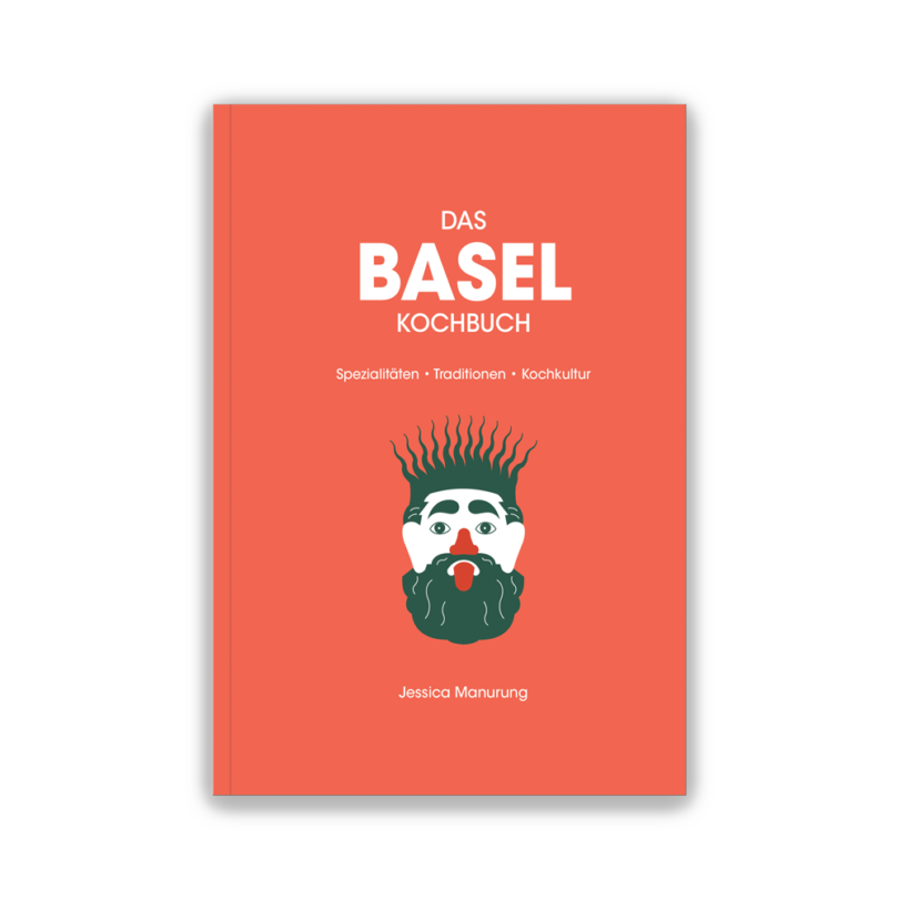 Das Basel Kochbuch Basler Rezepte